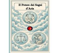 Il Potere dei Segni d'Aria
