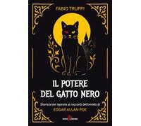 Il potere del gatto nero. Storia a bivi ispirato ai racconti del brivido di Edgar Allan Poe (Sàtura)