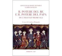 Il potere del re e del papa. Due trattati medievali (Saggistica)