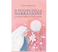 Il potere della narrazione: La fiaba come cura dell'anima