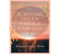 Il Potere Della Parola Parlata (tradotto) (ebook)