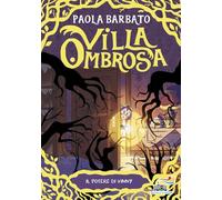 Il potere di Vinny. Villa Ombrosa (Vol. 2) (Il battello a vapore. Miniserie)