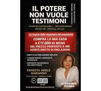 IL POTERE NON VUOLE TESTIMONI: Censura giudiziaria - Intimidazioni- Abuso del sistema legale (Controluce)