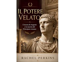 Il Potere Velato: L’ascesa di Augusto e la nascita del Principato romano