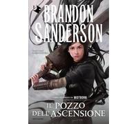 Il pozzo dell'ascensione. Mistborn (Vol. 2) (Oscar fantastica)