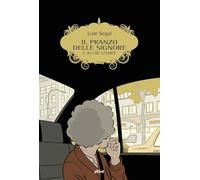 Il pranzo delle signore e altre storie (Scatti)