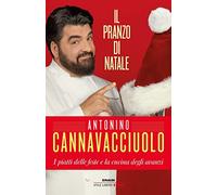 Il pranzo di Natale. I piatti delle feste e la cucina degli avanzi (Einaudi. Stile libero extra)