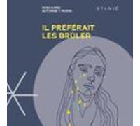 Il Préférait Les Brûler (audiolibro)