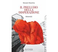 Il preludio della disperazione