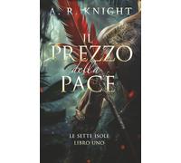 Il Prezzo della Pace (Le Sette Isole)