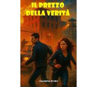 IL PREZZO DELLA VERITA'