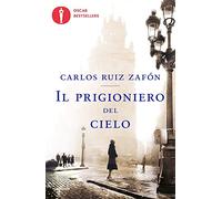 Il prigioniero del cielo (Oscar bestsellers)