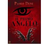Il Primo Angelo (ebook)