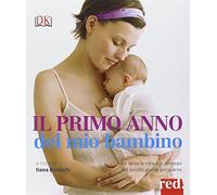 Il primo anno del mio bambino (Grandi manuali)