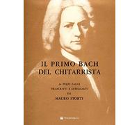 Il primo Bach del chitarrista (Didattica musicale)
