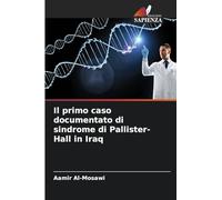 Il primo caso documentato di sindrome di Pallister-Hall in Iraq