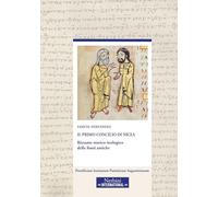 Il primo Concilio di Nicea. Riesame storico-teologico delle fonti antiche (Studia Ephemeredis Augustinianum)