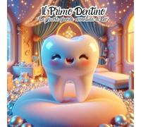 Il Primo Dentino: “La piccola grande avventura di Leo”