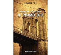 Il primo dio (I classici)