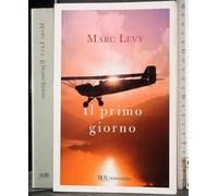Il primo giorno (BUR Narrativa)