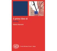 Il primo libro di diritto (Piccola biblioteca Einaudi. Mappe)