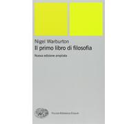 Il primo libro di filosofia (Piccola biblioteca Einaudi. Nuova serie)