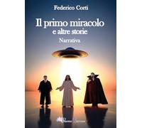 Il primo miracolo e altre storie (Emotion)