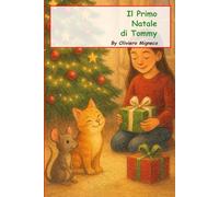 Il Primo Natale di Tommy (Tommy, The Field Mouse, Adventures)