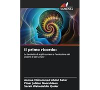 Il primo ricordo:: Le tavolette di argilla sumere e l'evoluzione dei sistemi di dati umani