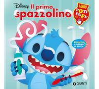 Il primo spazzolino. Stitch. Libro poti puff. Ediz. a colori