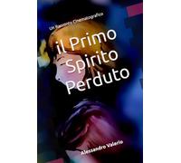 il Primo Spirito Perduto: Racconto Cinematografico (Twimt)