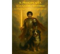 Il Principe Alex e la Guerra Invisibile: Io, il Linfoma e l'Intelligenza Artificiale
