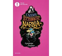 Il principe Caspian. Le cronache di Narnia (Vol. 4) (Oscar bestsellers)