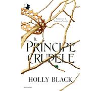 Il principe crudele (Oscar fantastica)