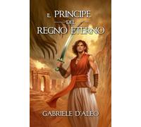 Il principe del regno eterno