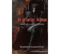 Il principe demone: Dalla cenere alla cenere