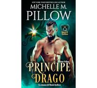 Il principe drago: Un romanzo del Mondo di Qurilixen (Signori di Qurilixen)