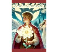 Il Principe e il Fiore di Luna