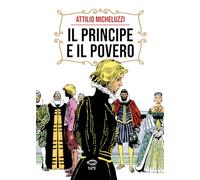 Il principe e il povero (Attilio Micheluzzi)