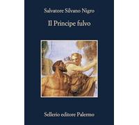 Il principe fulvo (La memoria)