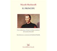 Il principe. Testo a fronte in italiano moderno (Piccola Biblioteca Donzelli)