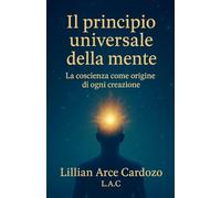 Il Principio Universale della Mente