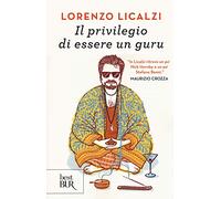 Il privilegio di essere un guru (BUR Best BUR)