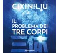 Il Problema Dei Tre Corpi