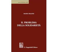 Il problema della solidarietà (Corso di diritto civile)