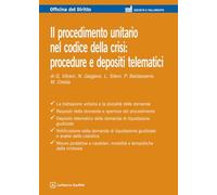 Il procedimento unitario nel codice della crisi: procedure e depositi telematici (Officina. Società e fallimento)