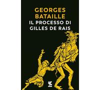 Il processo di Gilles de Rais (Biblioteca della Fenice)