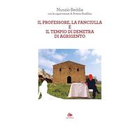 Il professore, la fanciulla e il tempio di Demetra di Agrigento (Fuori orario)