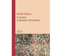 Il profeta-Il giardino del profeta (I classici)