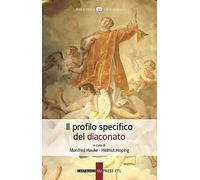 Il profilo specifico del diaconato (Biblioteca teologica)